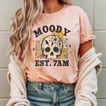 Moody, Est. 7am T-Shirt