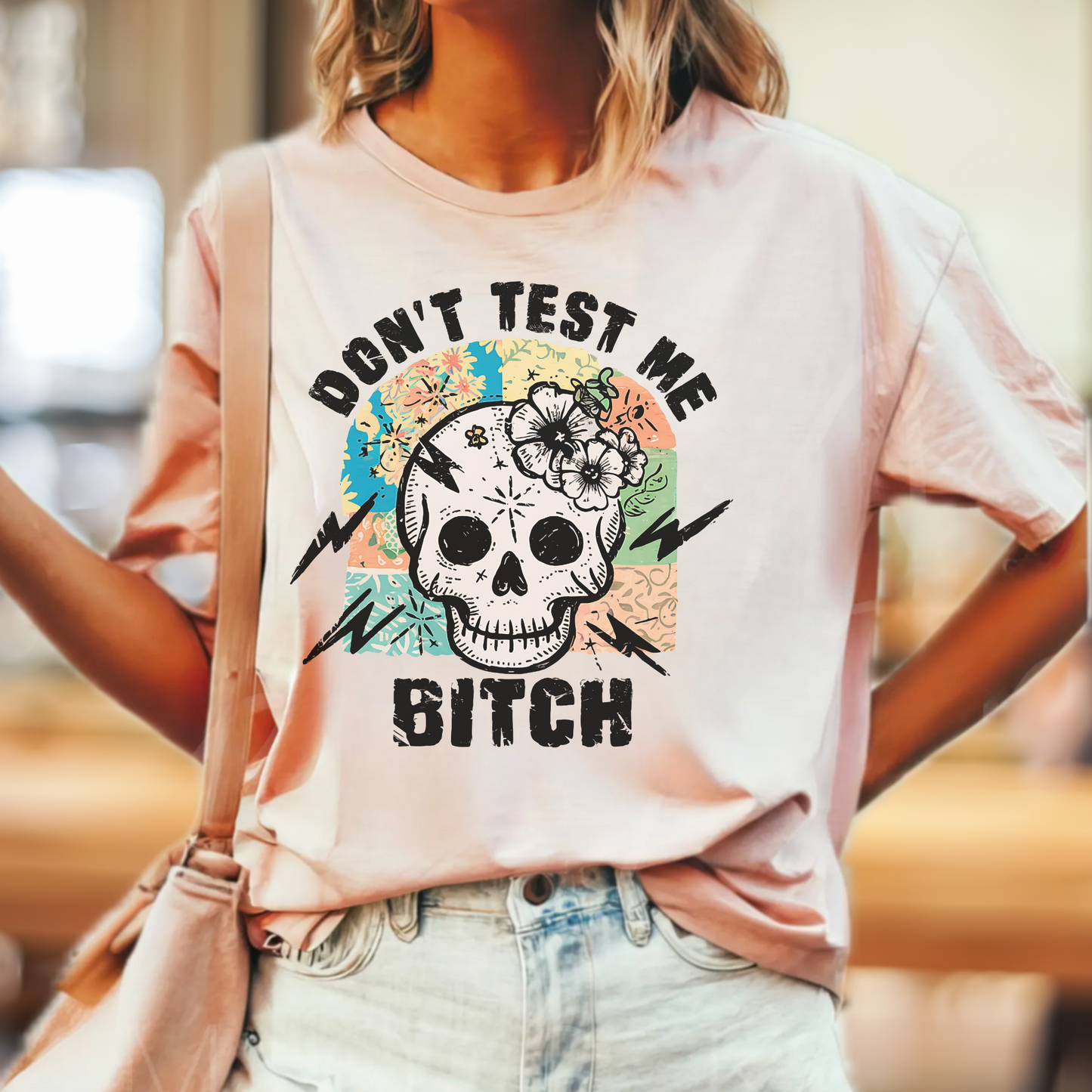 Don't Test Me T-Shirt