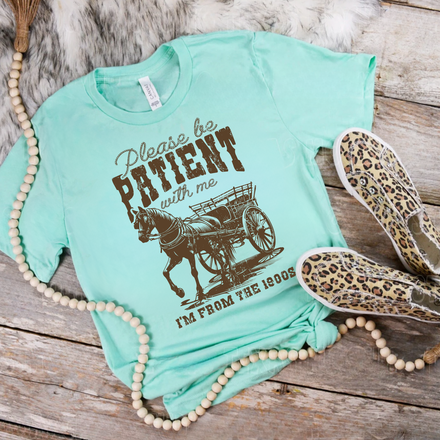 Be Patient With Me, I'm From the 1900s T-Shirt