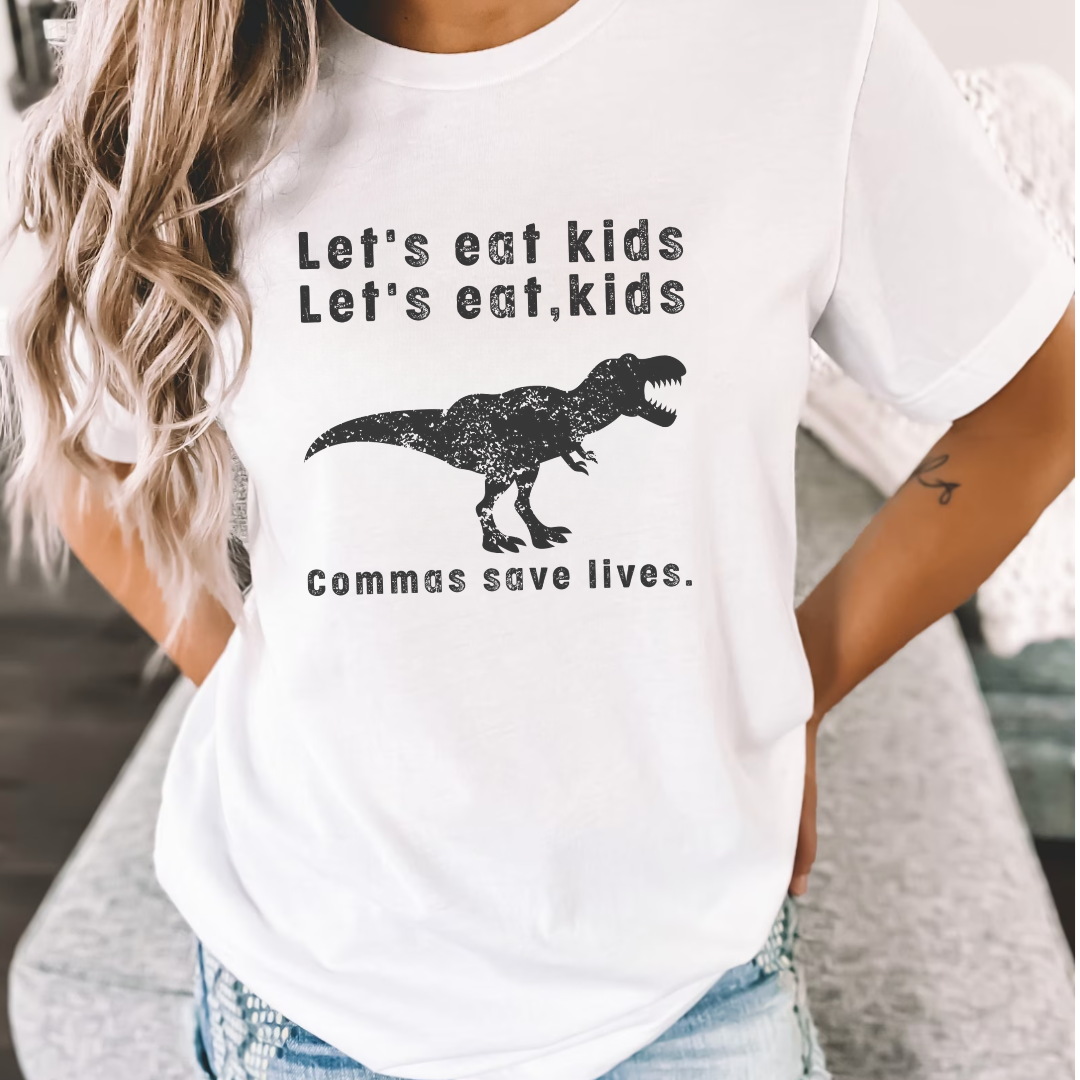 Lets Eat Kids T-Shirt