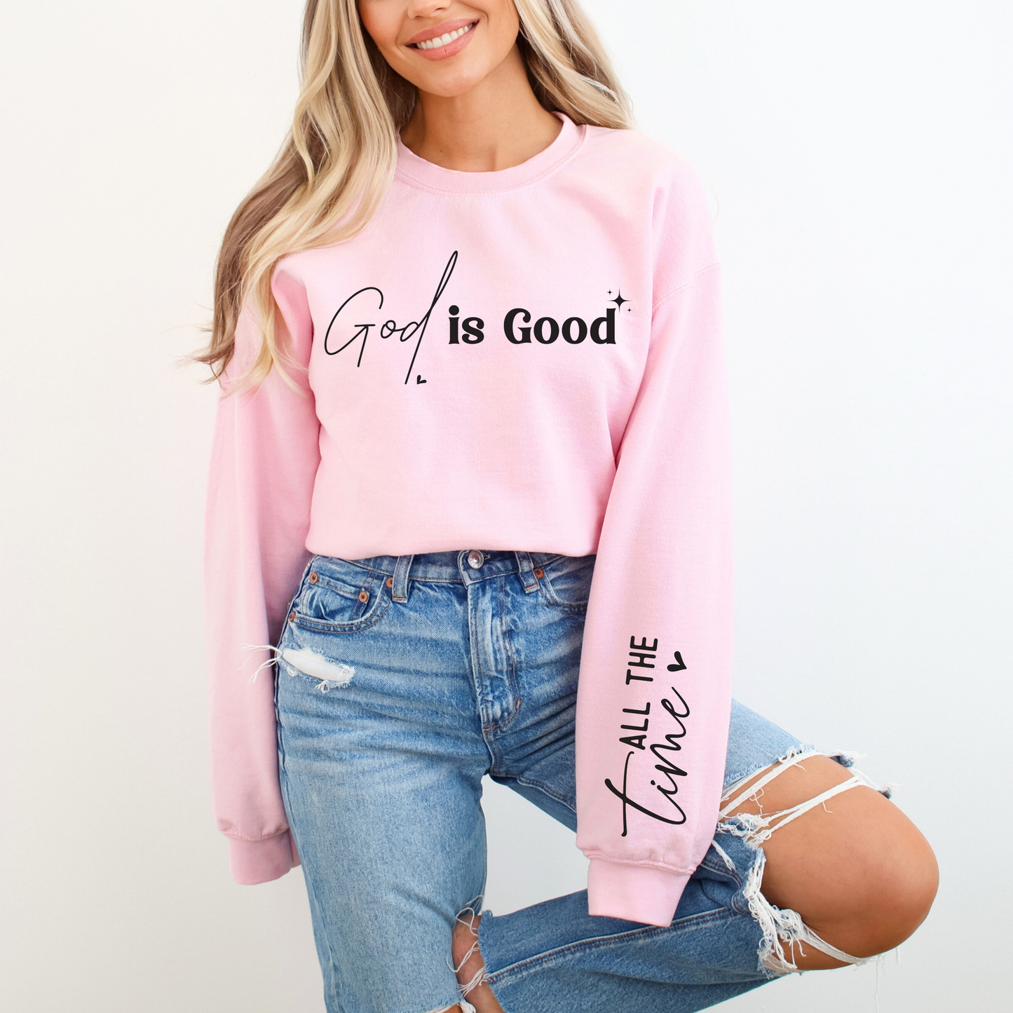 God Is Good Sweatshirt