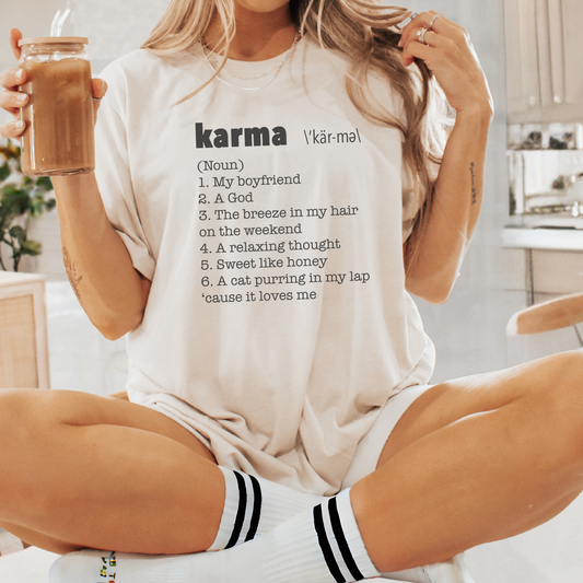 Karma Chorus Definition T-Shirt