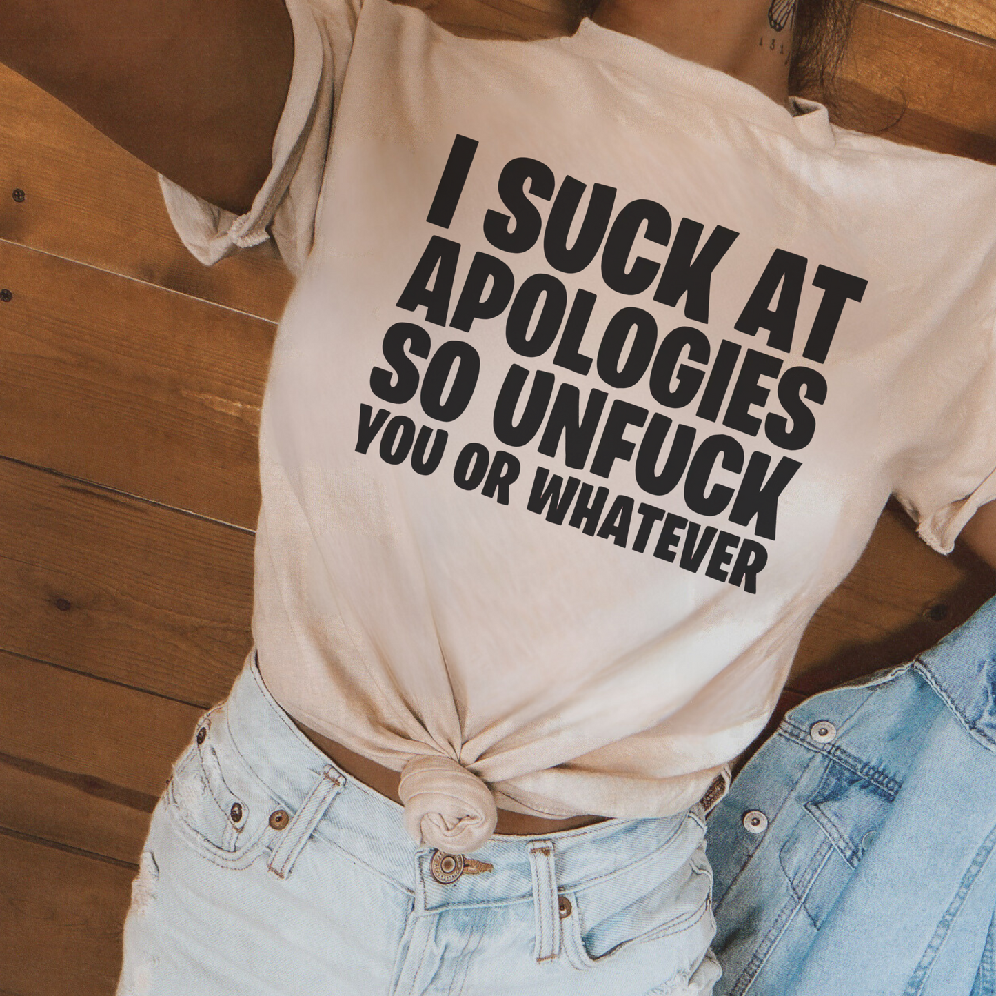 I Suck At Apologies T-Shirt