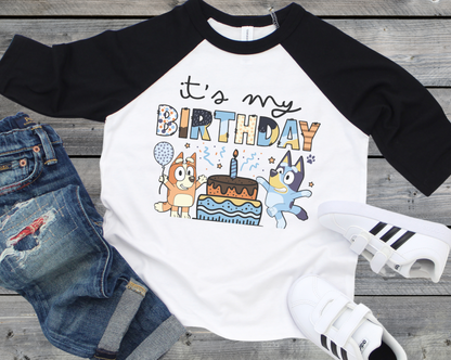 Bluey Inspired "It's My Birthday" Shirt