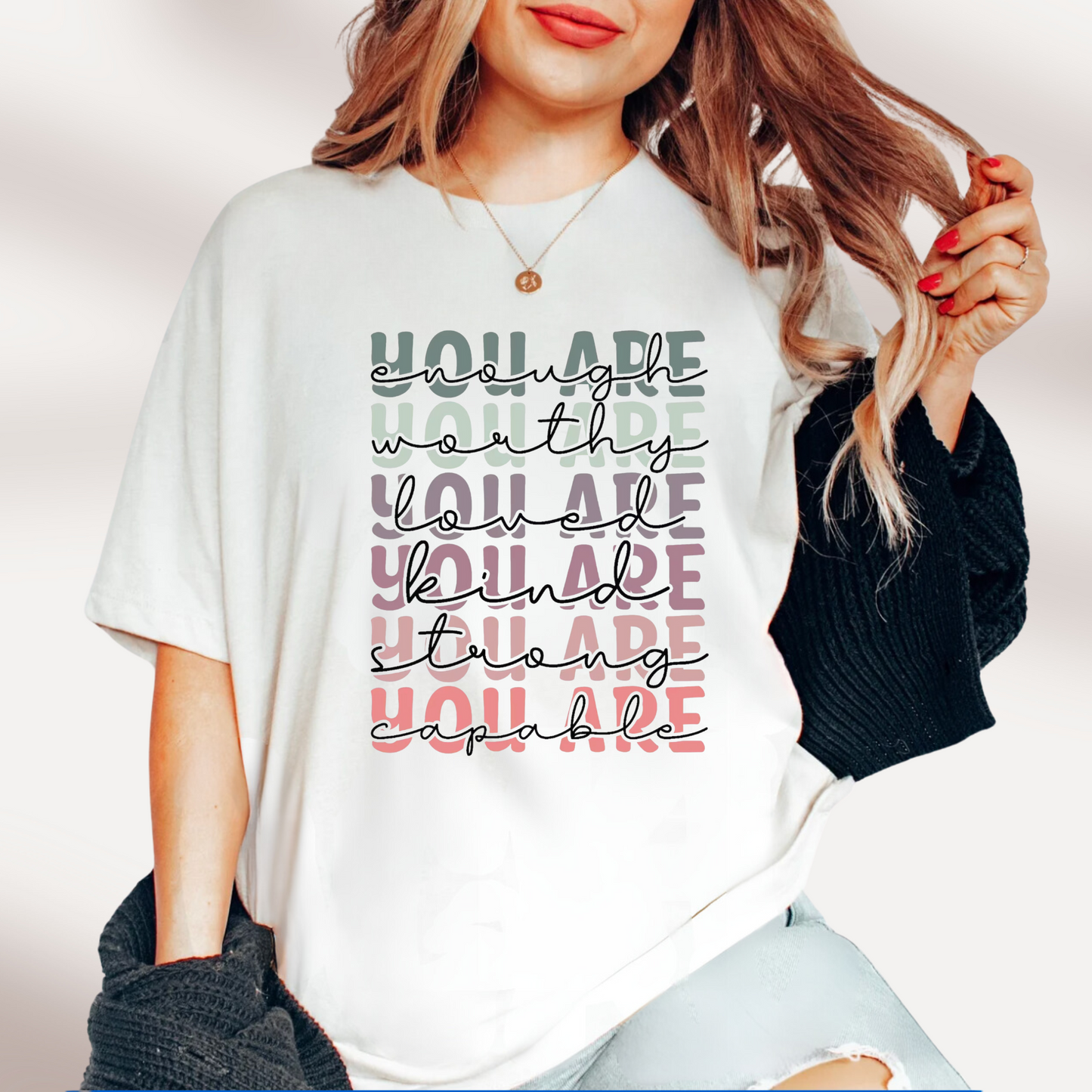 You Are Enough Affirmation T-Shirt