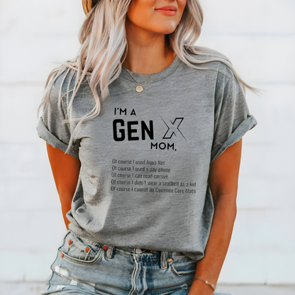 GEN X Of Course T-Shirt