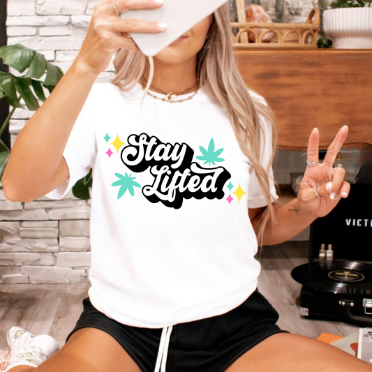 Stay Lifted T-Shirt