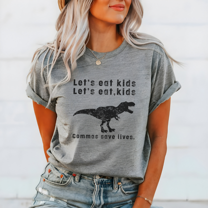 Lets Eat Kids T-Shirt