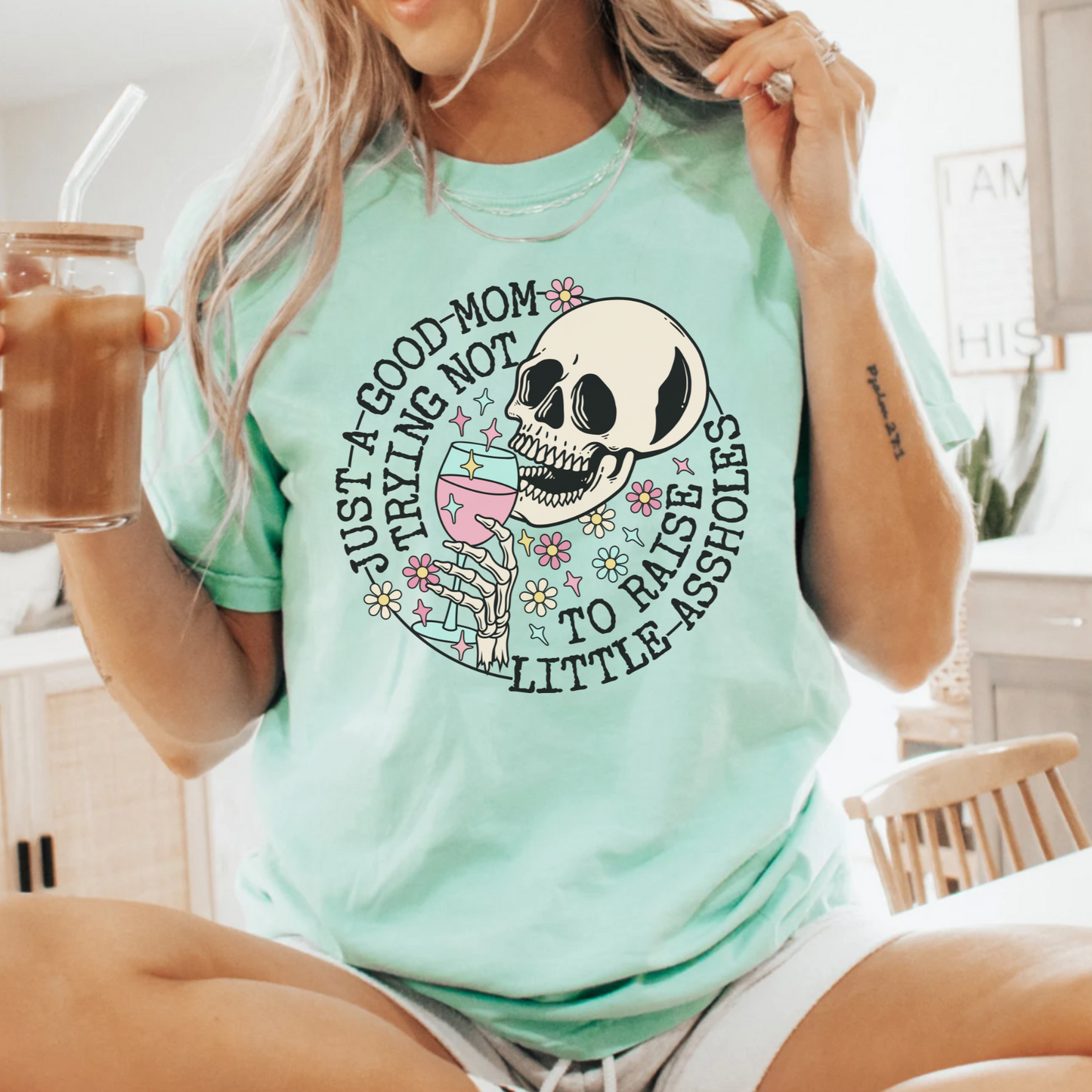 Just A Good Mom Trying Not to Raise Little Assholes T-Shirt