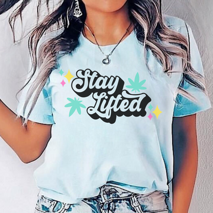 Stay Lifted T-Shirt