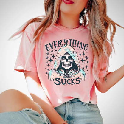 Everything Sucks T-Shirt