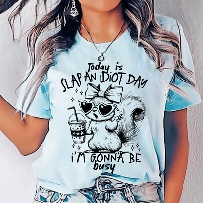 Slap an Idiot Day Tee