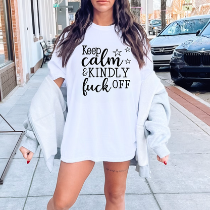 Keep Calm & Kindly F**k Off T-Shirt