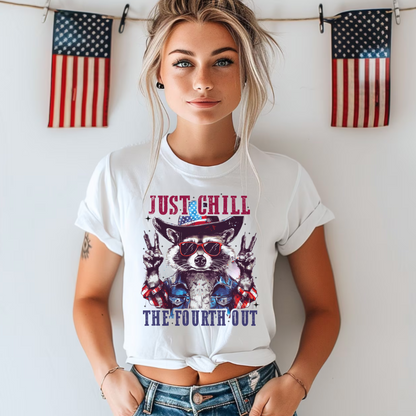 Just Chill the Fourth Out Shirt