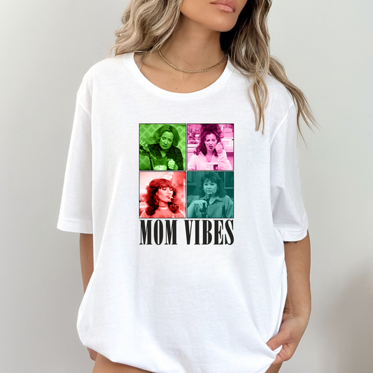 Solid White Mom Vibes Shirt
