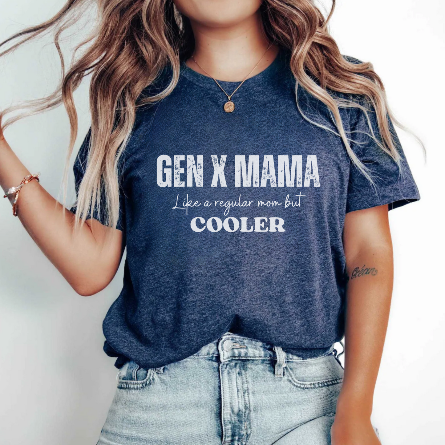 GEN X Mama, But Cooler T-Shirt