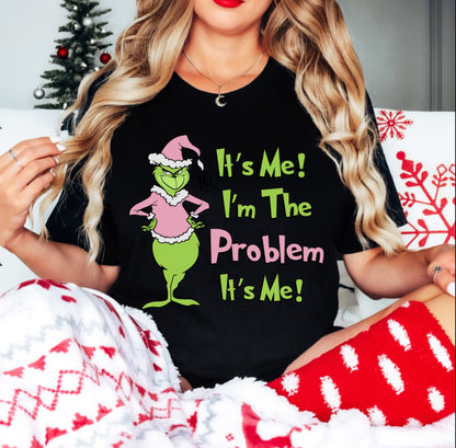 Grinch-Pink  "It's Me, I'm the Problem" Shirt