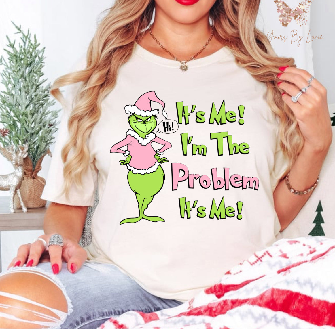 Grinch-Pink  "It's Me, I'm the Problem" Shirt