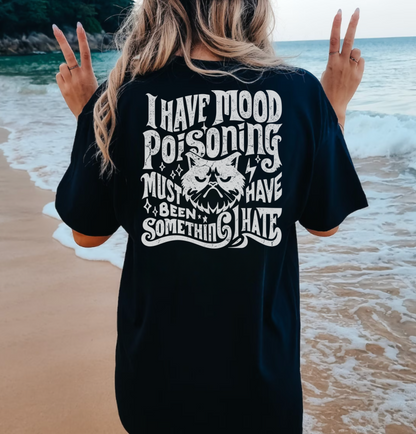 Mood Poisoning T-Shirt