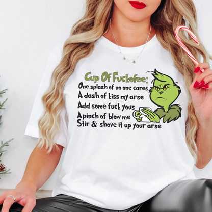 Grinch "Cup of F*ckofee" Shirt