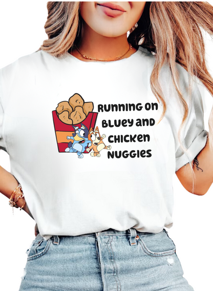 Bluey Inspired Running on Chicken Nuggies T-Shirt